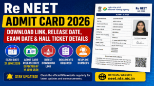 Re NEET Admit Card 2026 Out now link activated; Download Hall Ticket, Exam Date
