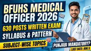 BFUHS Medical Officer Syllabus 2026 & Exam Pattern; 630 Posts Written Exam Pattern, Subject Wise Topics