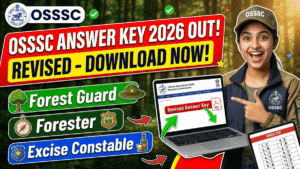 OSSSC Forest Guard Revised Answer Key 2026 Out; Download Forester, Forest Guard & Excise Constable Answer Key PDF