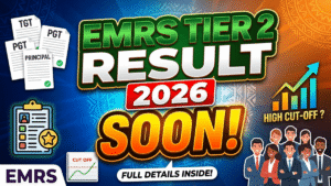 EMRS Tier 2 Result 2026 (Soon); Check TGT, PGT, Principal & Other Posts Result, Scorecard & Cut Off