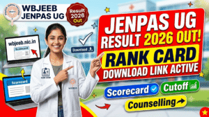 WBJEEB JENPAS UG Result 2026 Out – Rank Card Download Link, Scorecard, Cutoff & Counselling Details