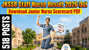 JKSSB Staff Nurse Result 2026 Out, Download Junior Nurse Scorecard PDF