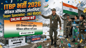ITBP Medical Officer Recruitment 2026; Apply Online for 282 MO, Specialist & Super Specialist Posts